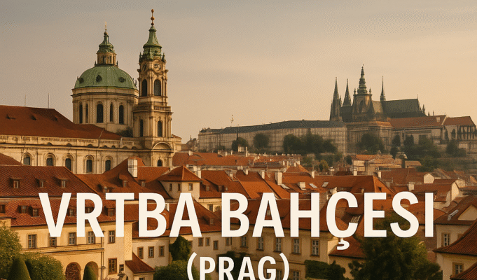 Vrtba Bahçesi, Prag